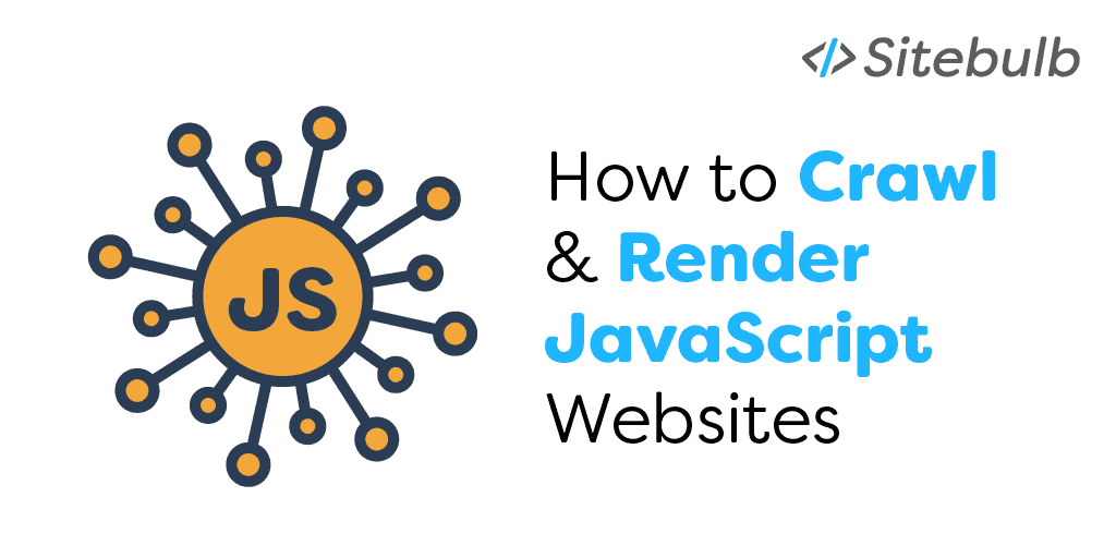 Sitebulb JavaScript SEO Training